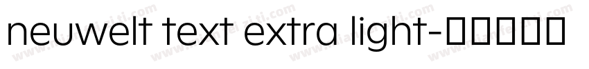 neuwelt text extra light字体转换